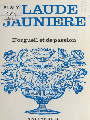 cover image of D'orgueil et de passion